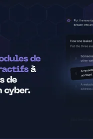 Sensibilisation cyber interactive : former les collaborateurs en pratiquant des situations d’attaque réelles