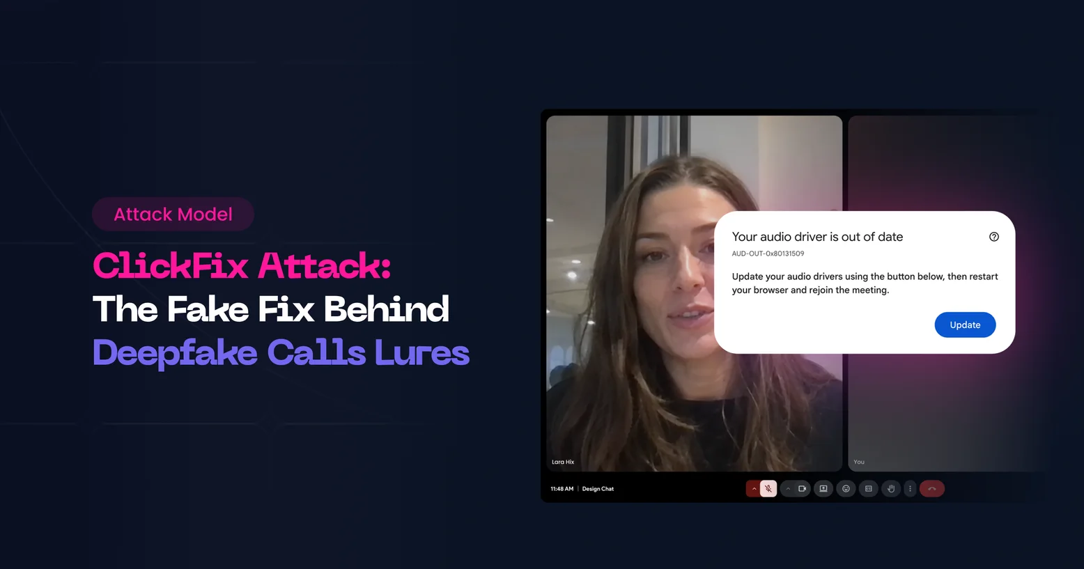 ClickFix attack via deepfake video call