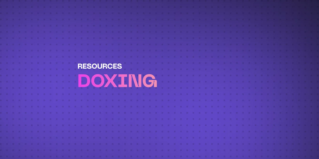 Doxing: What It Is and How to Prevent It?