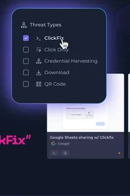 Nouveau : simulez des attaques ClickFix sur vos équipes pour identifier qui a besoin d’une formation avant qu’il ne soit trop tard