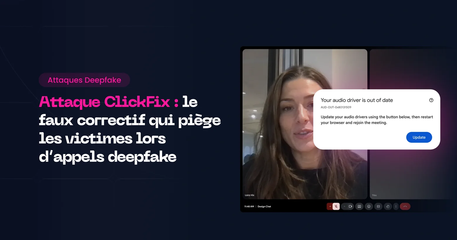Attaque ClickFix par appel vidéo deepfake