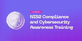 Cybersecurity Awareness Training and NIS2 Compliance: Securing the Human Layer in Critical Sectors
