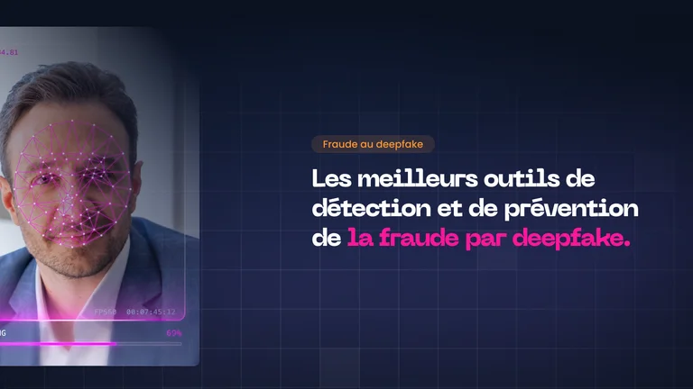 Outils de détection de deepfake : ce qu'ils repèrent, et ce qu'ils ne voient pas
