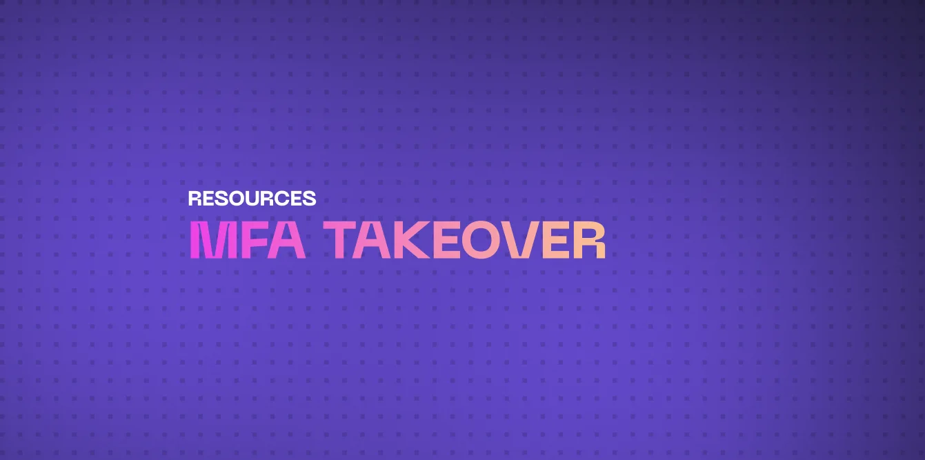 What is Multi-Factor Authentication Takeover?