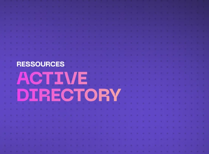 Active Directory : Gestion de l'accès des utilisateurs
