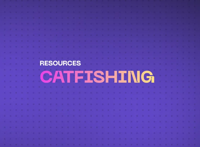 Catfishing: How to Spot One, Prevent and Protect