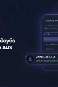 Simulation BEC : testez vos employés depuis le domaine de votre organisation
