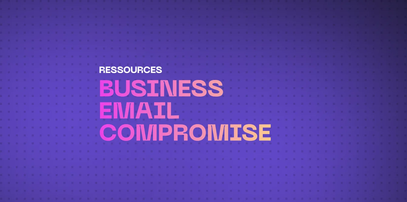 BEC (Compromission de la Messagerie) : Stratégies de Prévention