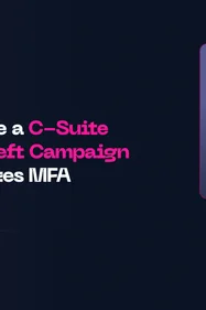 VENOM: Inside a C-Suite Credential Theft Campaign That Neutralizes MFA