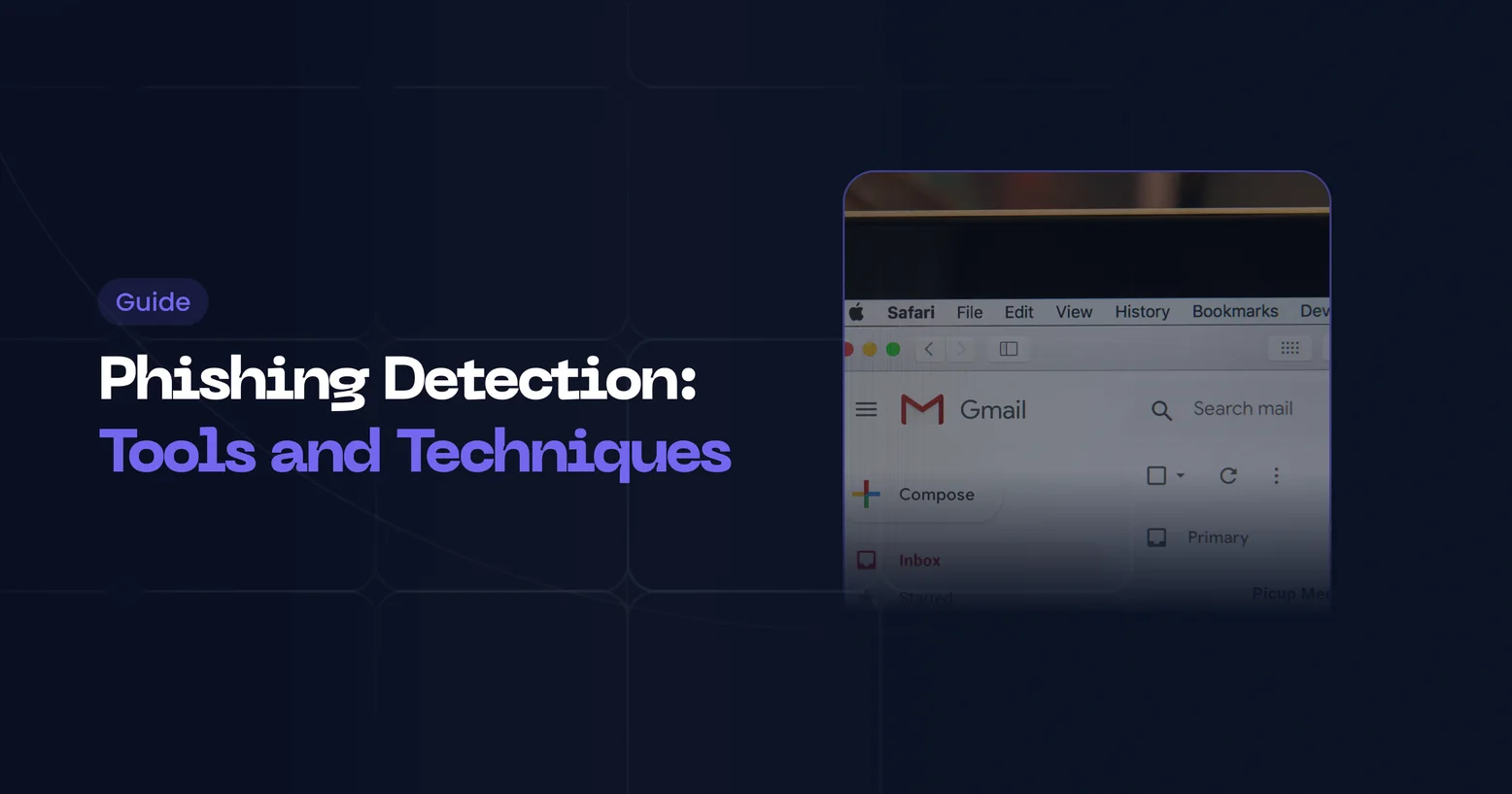 Phishing detection tools and techniques