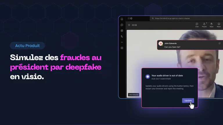 Simulation de fraude au président par deepfake : testez votre équipe face à un faux dirigeant en visioconférence