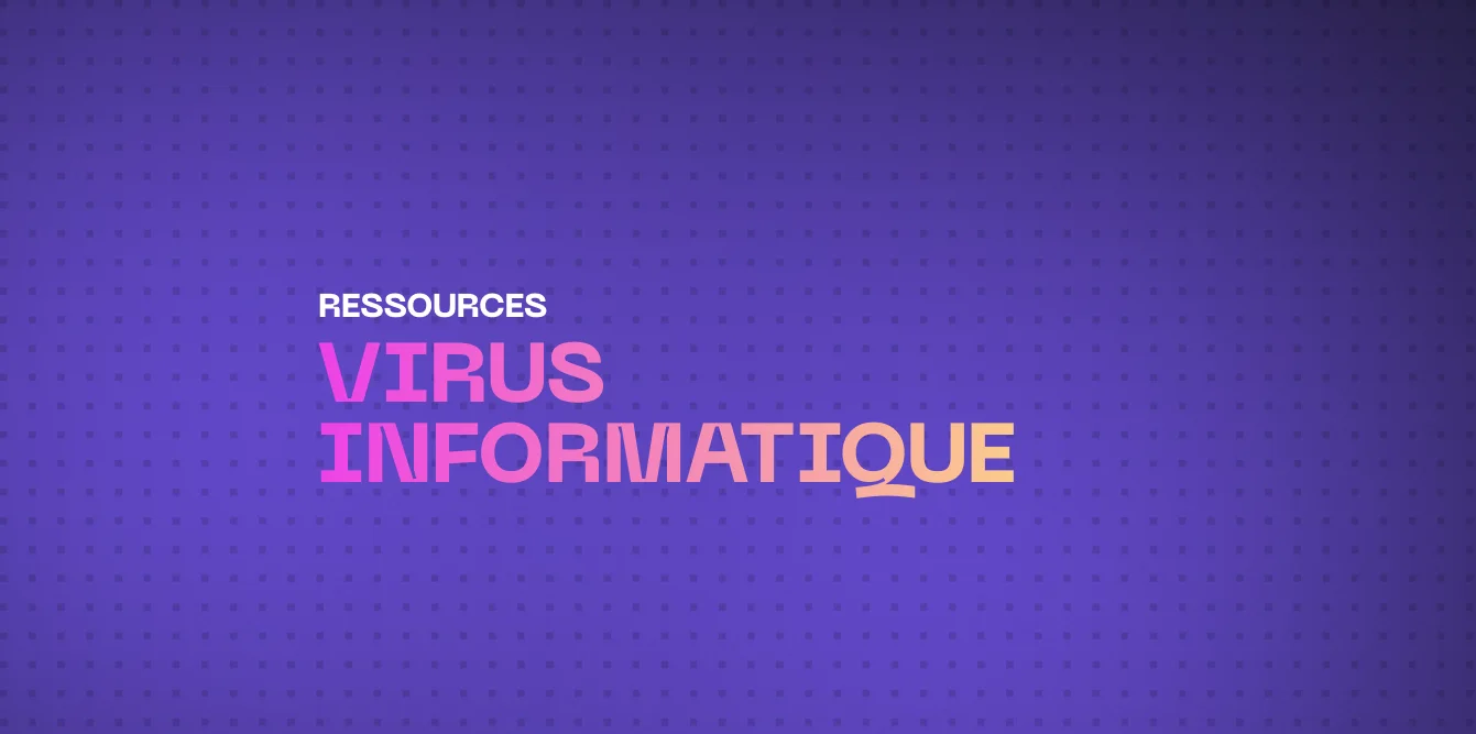 Virus informatique : détection et suppression