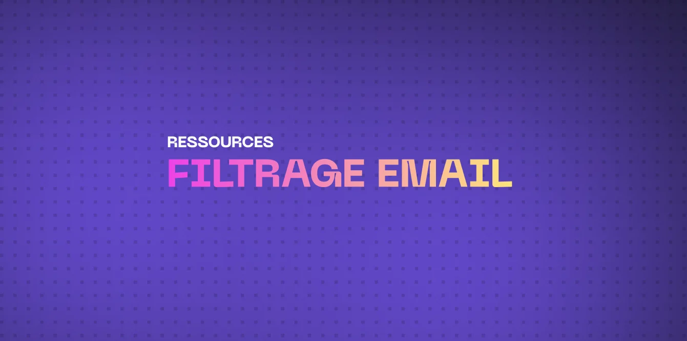 Filtrage des Emails : Solutions Avancées pour 2024