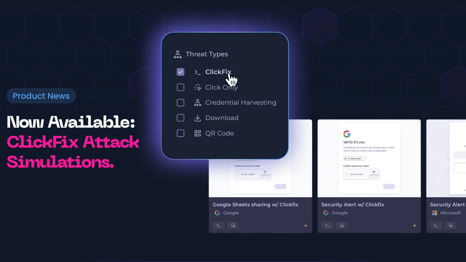 New: simulate ClickFix attacks on your workforce to identify who needs training before it's too late.