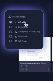 New: simulate ClickFix attacks on your workforce to identify who needs training before it's too late.