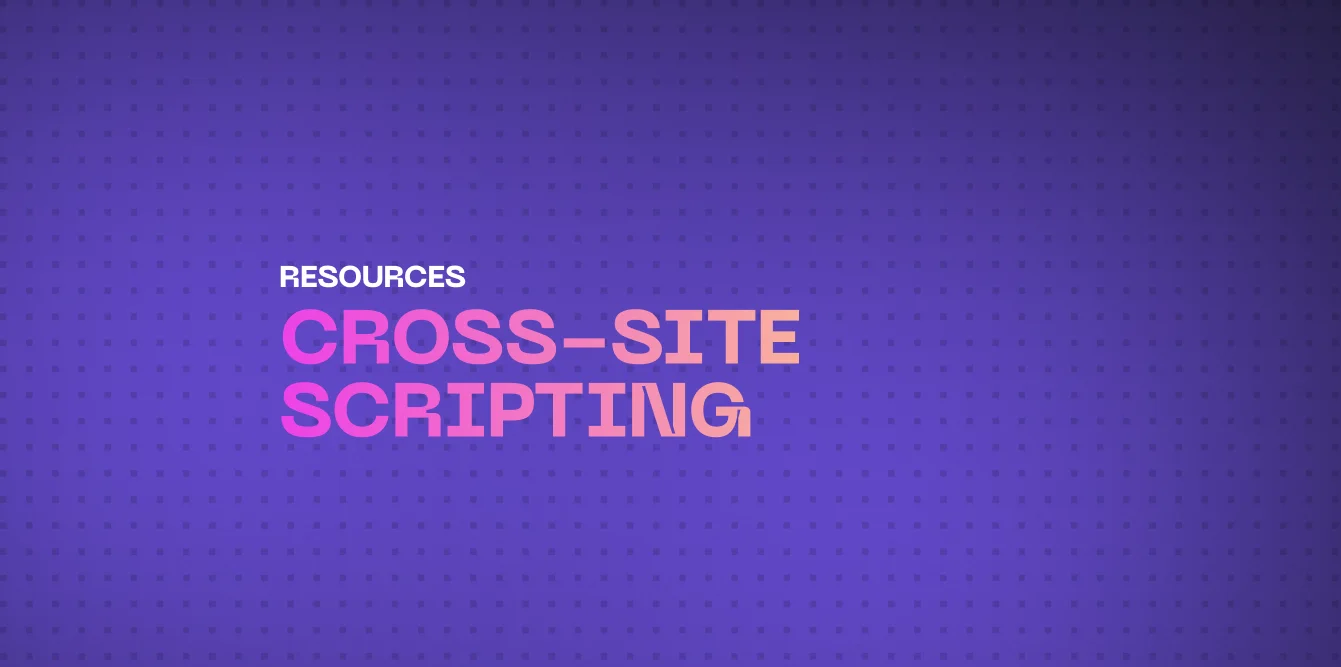 What Is Cross-Site Scripting (XSS)? Examples & Defense Tips
