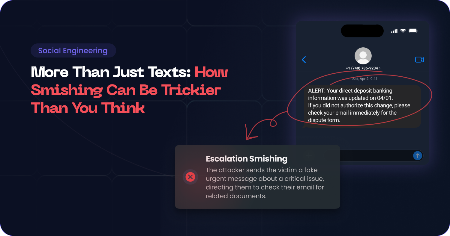 How to Defend Against Advanced Smishing Attacks (and Why Basic Training Isn't Enough Anymore)