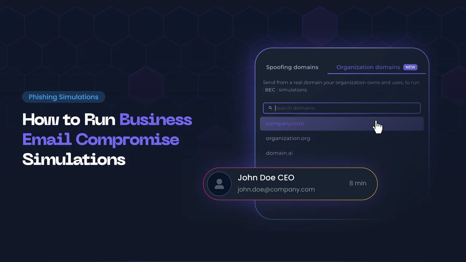 BEC Simulation: run phishing simulations from your own organization domain