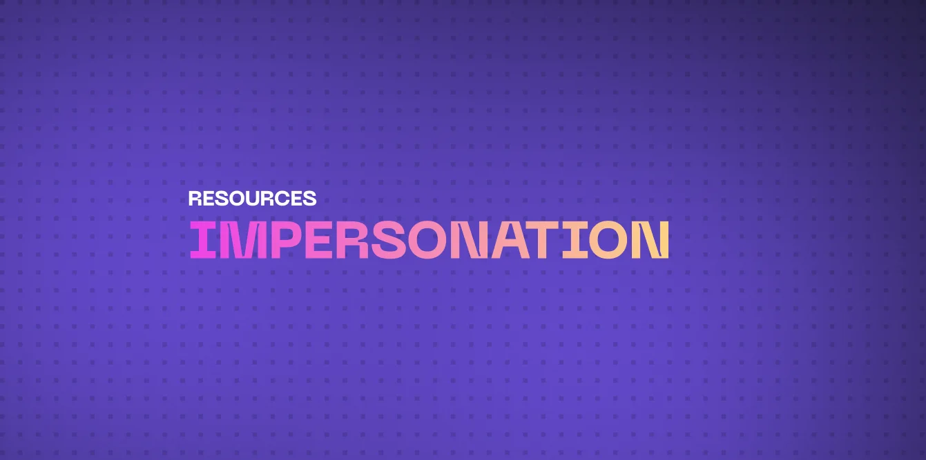 What is Impersonation?