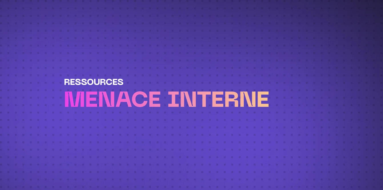 Menace Interne : Stratégies de Détection et de Prévention