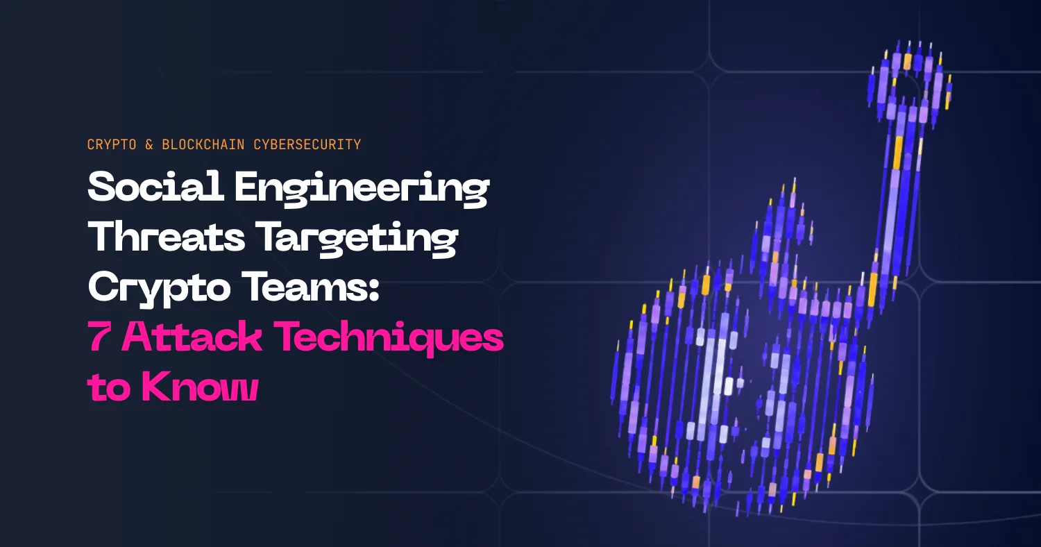 7 Hacking Tactics Targeting Crypto & Blockchain