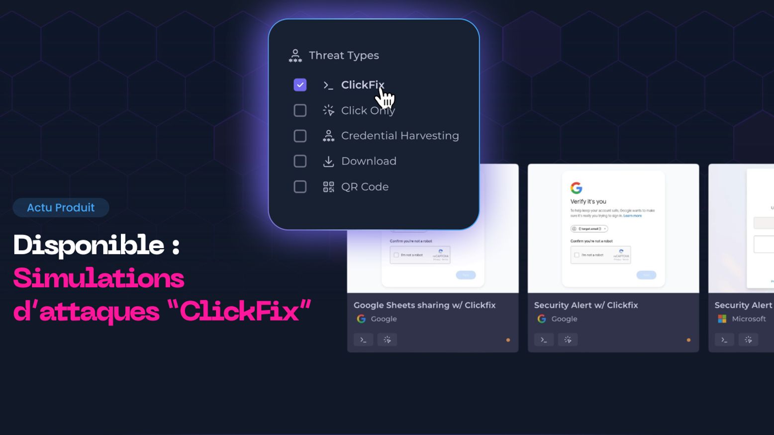 Nouveau : simulez des attaques ClickFix sur vos équipes pour identifier qui a besoin d’une formation avant qu’il ne soit trop tard
