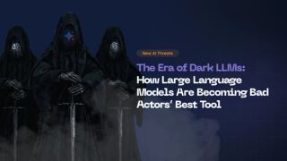 The Era of "Dark LLMs": How AI is Supercharging Social Engineering