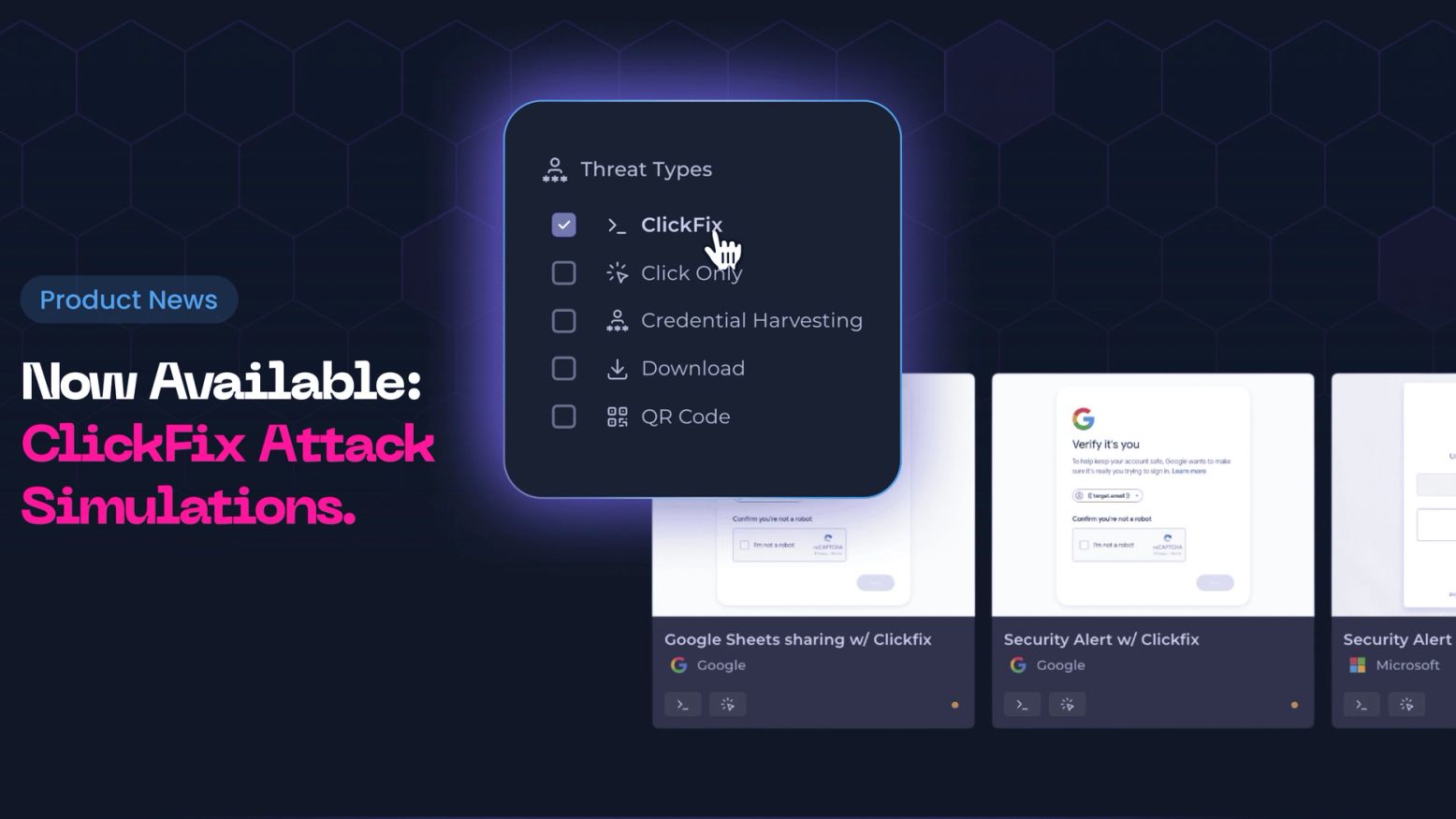 New: simulate ClickFix attacks on your workforce to identify who needs training before it's too late.