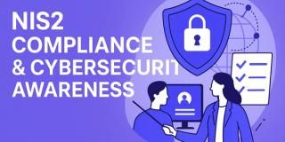 Cybersecurity Awareness Training and NIS2 Compliance: Securing the Human Layer in Critical Sectors